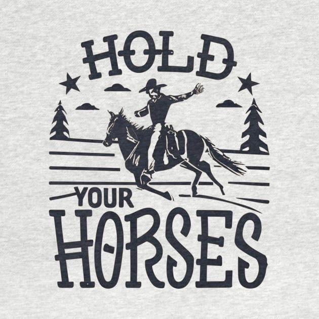 hold your horses by wassim store